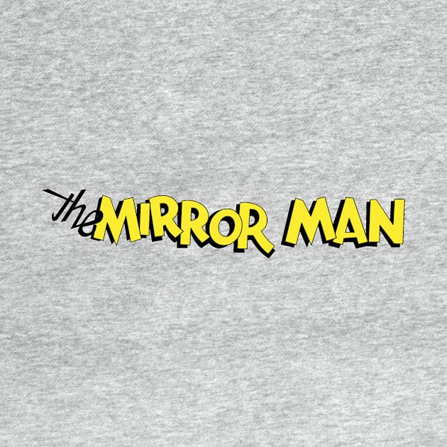 Mirror Man by CoverTales